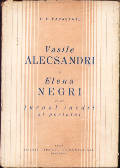 HST C4150N Vasile Alecsandri și Elena Negri, cu un jurnal inedit al poetului