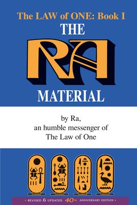 Ra Material: An Ancient Astronaut Speaks (Book One)