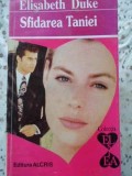 Sfidarea Taniei - Elisabeth Duke, 1994, ALCRIS, El si Ea, Roman de Dragoste, Paperback