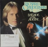 Richard Clayderman &ndash; Ballade Pour Adeline, LP, France, 1984, stare excelenta (VG+)