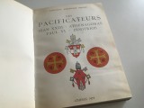 PACIFICATEURS: PAPA PAUL VI SI PATRIARHUL ATHENAGORAS. ALBUM-CRONOLOGIA REVOCARII EXCOMUNICARII DE LA 1054(IN FOTO APAR PR ANDRE SCRIMA SI PS. IUSTIN)