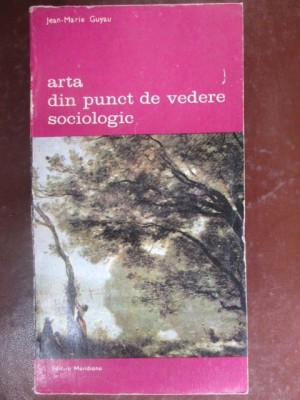 Arta din punct de vedere sociologic-Jean-Marie Guyau foto