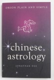 CHINESE ASTROLOGY by JONATHAN DEE , 2017