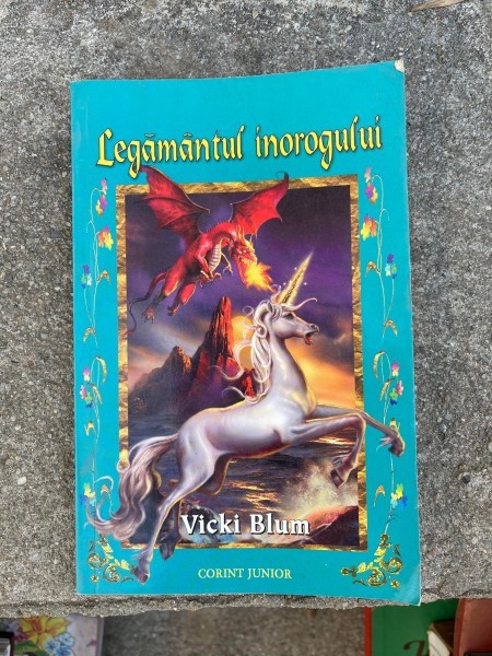 Vicki Blum - Legamantul inorogului