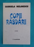 Gabriela Melinescu &ndash; Copiii rabdarii