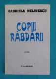 Gabriela Melinescu &ndash; Copiii rabdarii, 1998