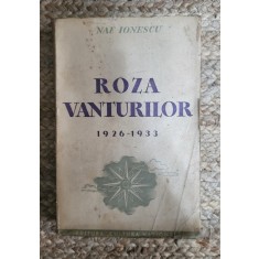 ROZA VANTURILOR de NAE IONESCU , 1937 , EDITIE PRINCEPS