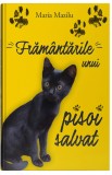 Framantarile unui pisoi salvat - Editura Altele