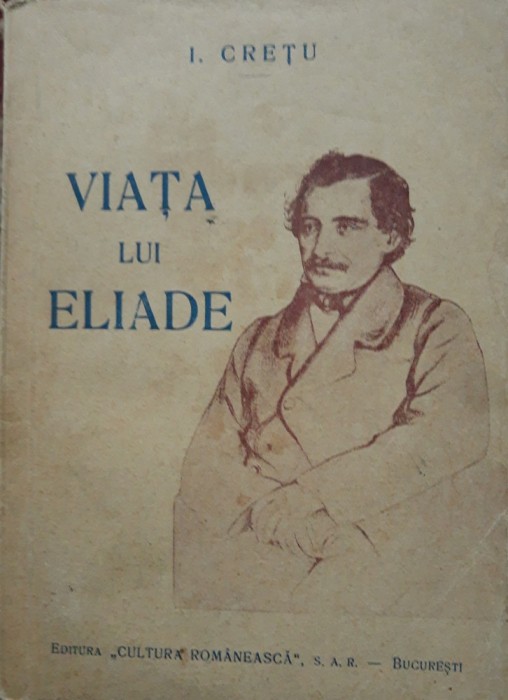 VIATA LUI ELIADE ~ I. CRETU