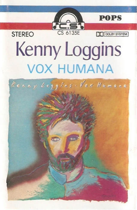 Casetă audio Kenny Loggins - Vox Humana, originală