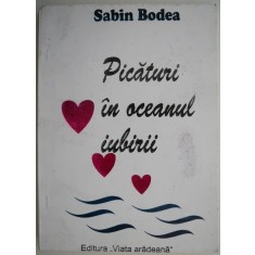 Picaturi in oceanul iubirii poeme &ndash; Sabin Bodea