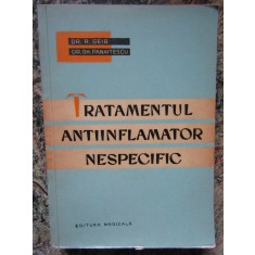 TRATAMENTUL ANTIINFLAMATOR NESPECIFIC - R. Geib