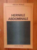 Herniile Abdominale - Mircea Patrut ,531526