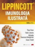 Lippincott. Imunologia ilustrata. Editia a 3-a/Thao Doan, Fabio Lievano, Michelle Swanson-Mungerson, Susan Viselli
