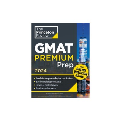 Princeton Review GMAT Premium Prep, 2024: 6 Computer-Adaptive Practice Tests + Online Question Bank + Review &amp;amp; Techniques foto