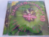 CD Dance Mission Vol. 10 - Muzica Dance, Pop, Electronic