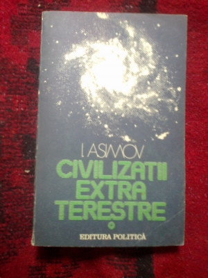 a3b Civilizatii extraterestre - I. Asimov foto