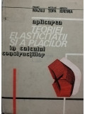 Panait Mazilu - Aplicarea teoriei elasticității și a plăcilor &icirc;n calculul construcțiilor (editia 1986)
