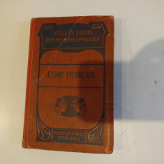 Echo Francais. Fr. de la Fruston. 1908. Conversation francais vie practique