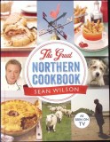 THE GREAT NORTHERN COOKBOOK-SEAN WILSON-346246