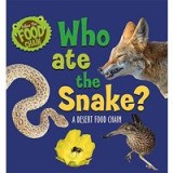 Follow the Food Chain : Who Ate the Snake?