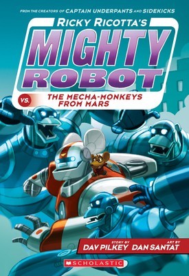 Ricky Ricotta&#039;s Mighty Robot vs. the Mecha-Monkeys from Mars
