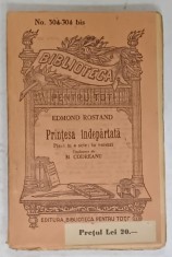 PRINTESA INDEPARTATA de EDMOND DE ROSTAND , PIESA IN 4 ACTE , IN VERSURI , EDITIE INTERBELICA foto