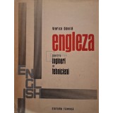 Viorica Danila - Engleza pentru ingineri si tehnicieni (Editia: 1967)