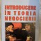 Introducere in teoria negocierii - Ioana Deac