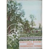 SCRIITORII NOSTRI DESPRE FRUMUSETILE PATRIEI-VIRGILIU ENE, MIHAI GAFITA SI COLAB.-242743