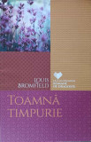 TOAMNA TIMPURIE-LOUIS BROMFIELD