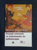 Povesti orientale ca instrumente de psihoterapie &ndash; Nossrat Peseschkian, Humanitas
