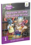 Soarecele de camp si soarecele de oras. Nivelul 1/Esop