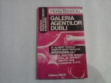 GALERIA AGENTILOR DUBLI - MEMORIA FRONTULUI SECRET ROMANESC - HORIA BRESTOIU