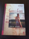 Cumpara ieftin Ken Wilber - Gratie si forta