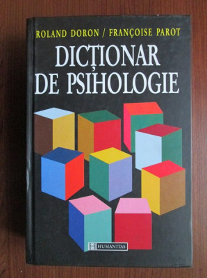 Roland Doron, Francoise Parot - Dictionar de psihologie (1999, editie cartonata) foto