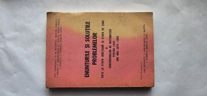 ENUNTURILE SI SOLUTIILE PROBLEMELOR CONCURSURI MATEMATICA DIN ANII 1975-1983
