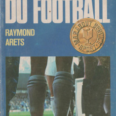 Raymond Arets - Les coulisses du footbal (lb. franceza)