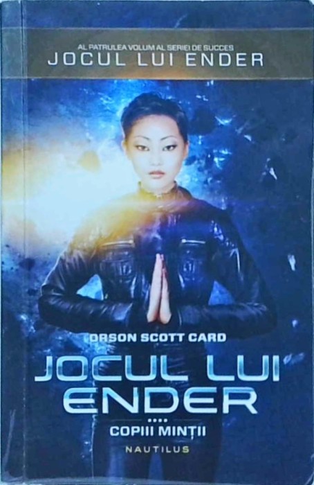 Orson Scott Card - Jocul lui Ender, volumul 4. Copiii mintii
