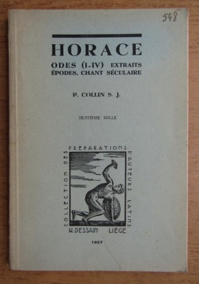 Horace. Odes, I-IV, extraits epodes, chant seculaire lexic latin-francez foto