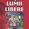 Sfarsitul lumii libere - Alexe Adrian