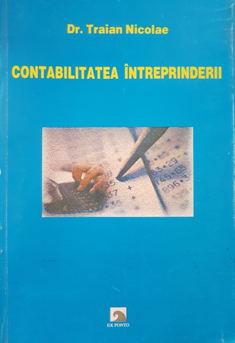 CONTABILITATEA INTREPRINDERII - Traian Nicolae