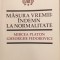 MASURA VREMII: INDEMN LA NORMALITATE - MIRCEA PLATON, GHEORGHE FEDOROVICI