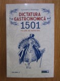 Constantin Bacalbasa - Dictatura gastronomica. 1501 feluri de mancari
