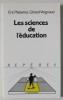 LES SCIENCES DE L &#039; EDUCATION par ERIC PLAISSANCE et GERARD VERGNAUD , 1993