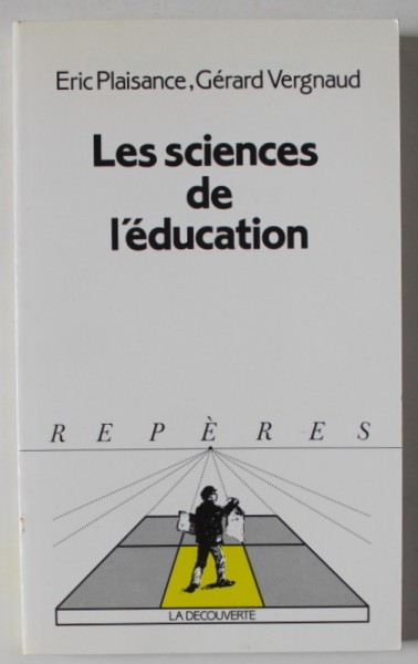 LES SCIENCES DE L &#039; EDUCATION par ERIC PLAISSANCE et GERARD VERGNAUD , 1993