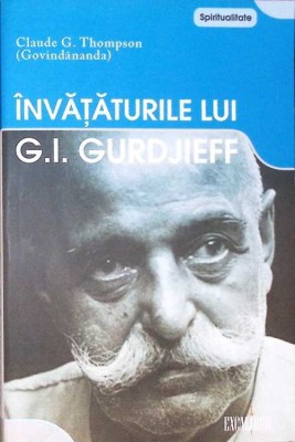 INVATATURILE LUI G.I. GURDJIEFF-CLAUDE G. THOMPSON-276570 foto