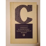 I. Constantinescu - Caragiale și &icirc;nceputurile teatrului european modern