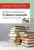 Portofoliu de recapitulare pentru Evaluarea națională. Limba și literatura rom&acirc;nă - Paperback brosat - Casa Cărţii de Ştiinţă