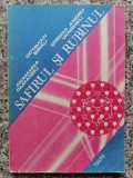 Safirul si Rubinul - Octavian Birau, Editura Facla, 1986, Mecanica, Romana